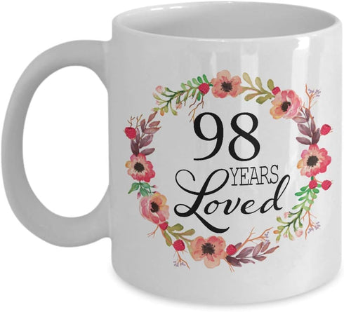 98th Birthday Gifts for Women - Gift for 98 Year Old Female - 98 Years Loved Since 1922 - White Coffee Mug for Wife Mom Nana Grandma Her...