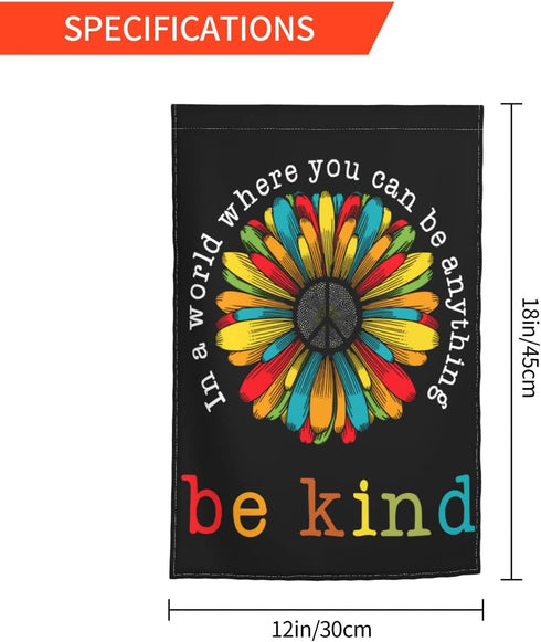 In A World Where You Can Be Anything Be Kind Garden Flag 12 X 18 In Peace Outdoor Floral Mini Yard Flag House Flags Double-Sided Farmhouse Sign Fo...