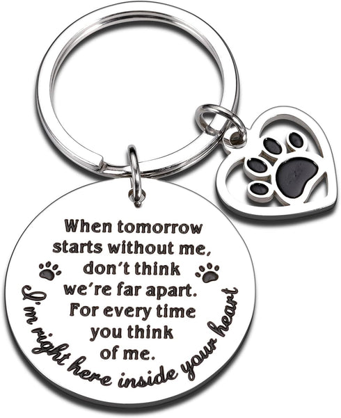 Pet Memorial Gifts When Tomorrow Starts Without Me Dog Cat Remembrance Keychain Loss of Dog Pup Puppy Sympathy Gifts for Men Women Pet Lover Owner...