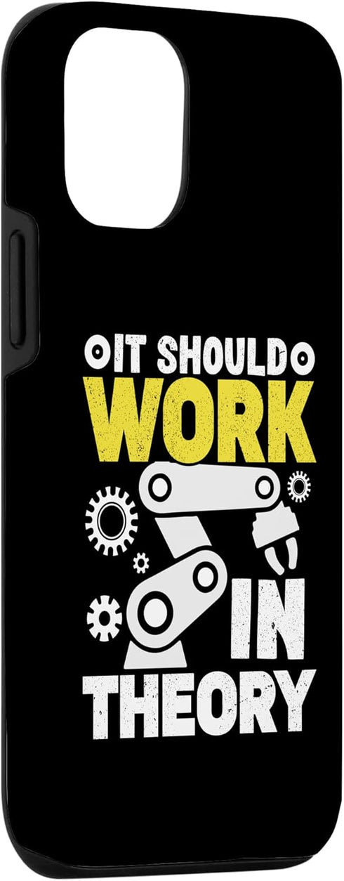 iPhone 14 Should Work In Theory Robotics Programmer Scientist Engineer Case...