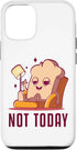 iPhone 14 Pro Not Today Bread Maker Bread Dough Bread Queen Bread Baker Case...