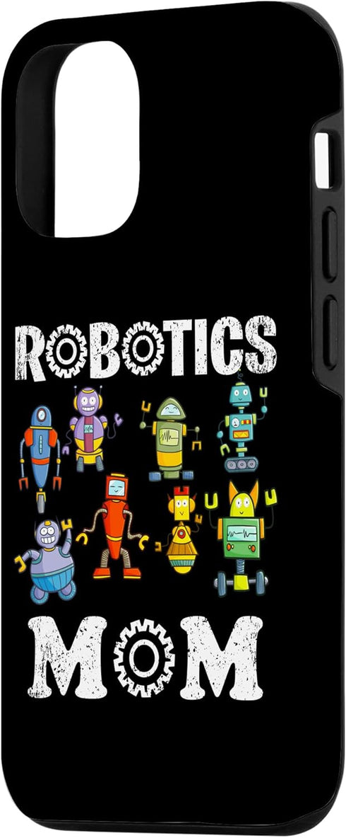 iPhone 15 Pro Robotics Mom Robot Engineering Science Teacher Robot Builder Case...