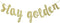 Stay Golden Glitter Gold Banner, Golden Birthday Banner, Golden Girls Party Decorations(Gold)...