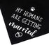 My Humans are Getting Married Dog Bandana, Wedding Dog Bandana, Dog Engagement Announcement, Wedding Photo Prop, Pet Scarf, Pet Accessories (Black...