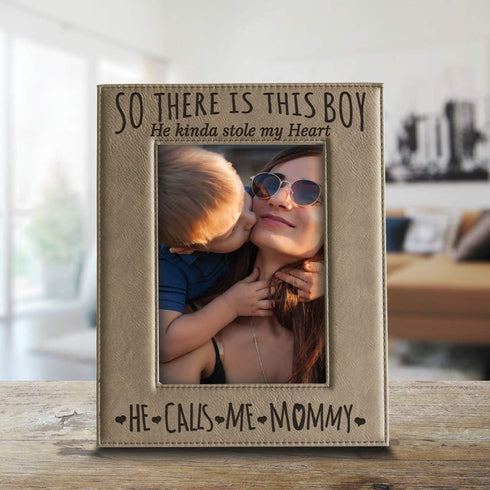BELLA BUSTA- So There is This Boy he Kinda Stole my Heart,He Calls me Mommy-Mommy and Me-Mother's Day Gift-Mother and Son-Engraved Leather Picture...