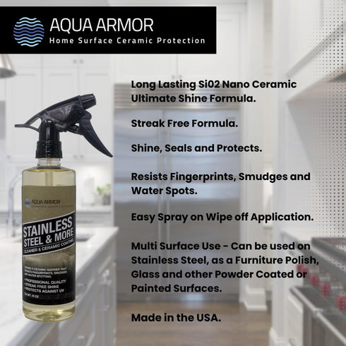 Stainless Steel and More - Stainless Steel Cleaner and Polish with Si02 Ceramic sealer to resist fingerprints, smudges and water spots...