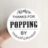 120 Ready to Pop Stickers - Baby Shower Favours, Thanks for Popping by, 1.6 Inch Diameter Round Design...