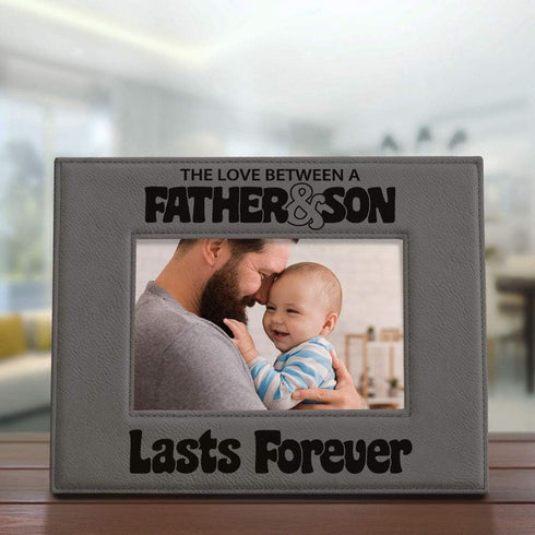 KATE POSH The Love Between a Father & Son is Forever Engraved Leather Picture Frame, Father of The Groom, Best Dad Ever, First Father's Day, Daddy...