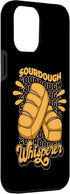 iPhone 14 Plus Sourdough Whisperer Bread Dough Bread Maker Bread Baker Case...