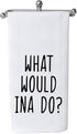 WCGXKO What Would Ina Do Kitchen Decor Housewarming Gift Dish Towel Kitchen Towels Tea Towel (What Would Ina Do Towel)...