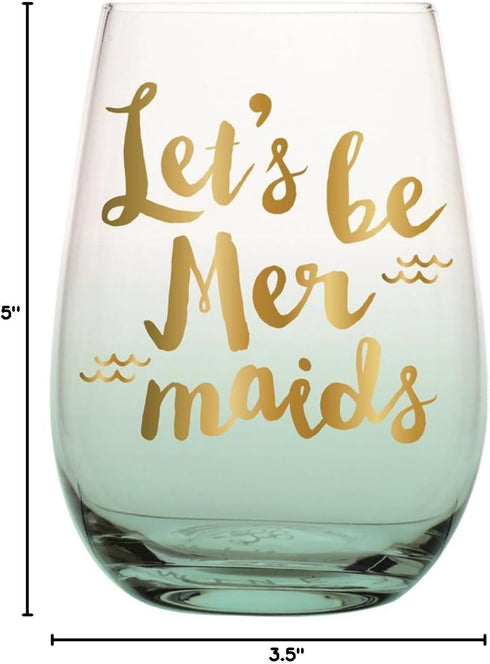 Slant Collections Teal Ombre with Gold Writing Girlfriend Gift Stemless Wine Glass, 20-Ounces, Let's Be Mermaids...
