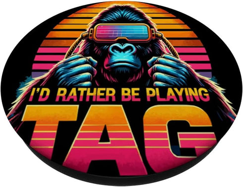 I'd Rather Be Playing Tag Ape Monkey Tag Primate VR Game PopSockets Standard PopGrip......
