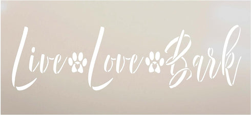Live Love Bark Stencil by StudioR12 | Craft DIY Pet & Animal Home Decor | Paint Wood Sign | Reusable Mylar Template | Select Size (12 inches x 5.5...