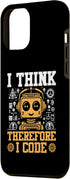 iPhone 13 Pro Max I Think Therefore I Code Robotics Programming Programmer Case...