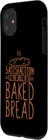 iPhone 11 Bread Maker Satisfaction Is Baked Bread, Bread Making Case...