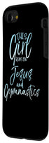 iPhone SE (2020) / 7 / 8 Cute Gymnast Gift This Girl Runs on Jesus and Gymnastics Case...
