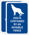 Dogs Contained by Invisible Fence Signs 10" x 7" Beware Of Dog Signs Dog Warning Signs Metal Reflective Rust Free Aluminum UV Protected Waterproof...