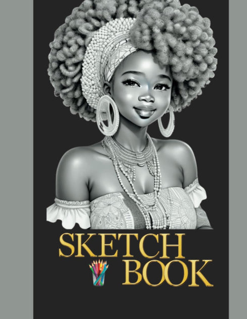 African Princesses Sketch Book : 120 pages | 8.5 by 11 inches white Paperback | Notebook for Drawing, Doodling or Designing....