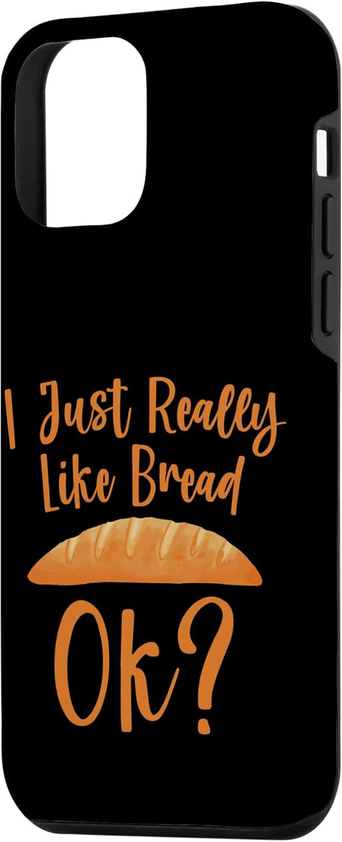 iPhone 12 mini I Just Really Like Bread, Ok - Case...