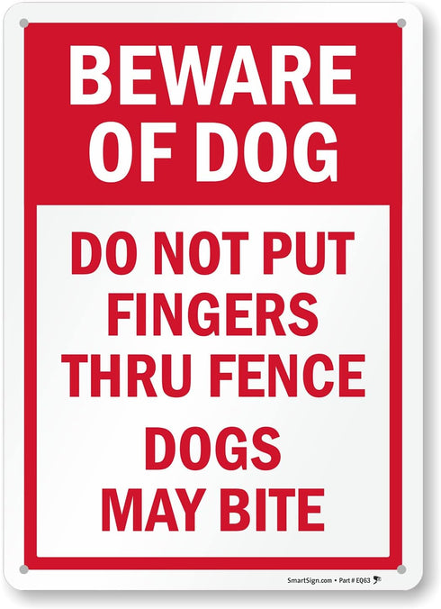SmartSign 14 x 10 inch “Beware of Dog - Do Not Put Fingers Thru Fence, Dogs May Bite” Metal Sign, 40 mil Laminated Rustproof Aluminum, Red and Whi...