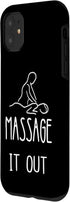 iPhone 11 Massage It Out Masseur Relaxation Spa Massage Therapist Case...