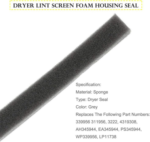 339956 Seal compatible with Whirlpool Kenmore Dryer Lint Screen Foam Seal Replace EA345944 PS345944 WP339956