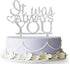 It Was Always You Cake Topper, Engagement, Wedding,Anniversary Party Decorations (Silver)...