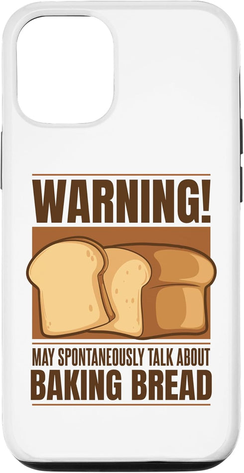 iPhone 12/12 Pro May Spontaneously Talk About Baking Bread Lover Bread Baker Case...
