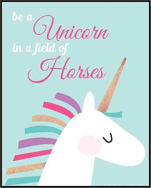 Posterizer 1 pcs-Be a unicorn in a field of horses quote-Comedy Art-Motivational & Inspirational Art-Gift for Girls, Boys, Teens-decor for Girls, ...
