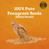 Spice Magic Whole Spices ~ 100% Pure, Aromatic & Natural I Gluten-Free I Non-GMO I Indian Origin, Fenugreek Seeds...