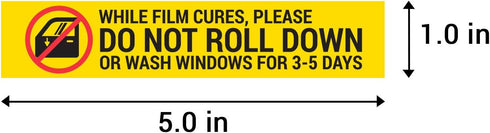 DO NOT ROLL DOWN Window Tint Stickers - 5 x 1 in. Car Automotive Window Film Tint Warning Caution Label Stickers for Professional Tinter and Auto ...