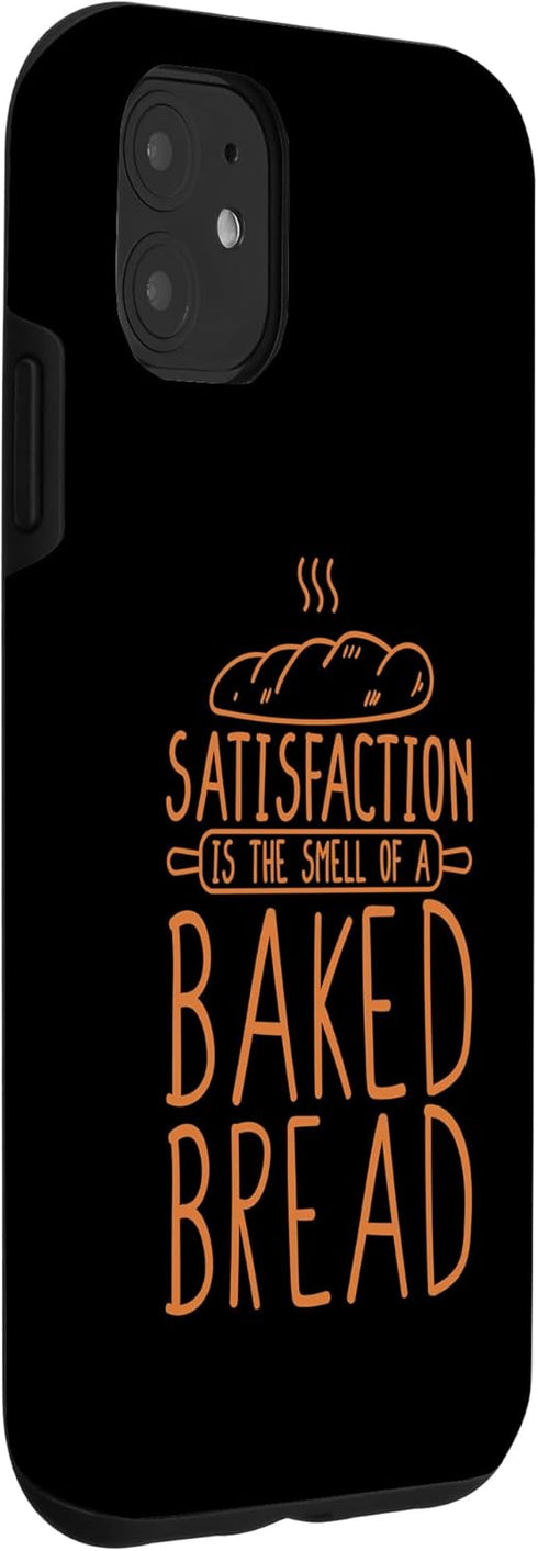 iPhone 11 Bread Maker Satisfaction Is Baked Bread, Bread Making Case...