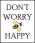 Posterizer 1 pcs-Don't Worry Bee Happy Poster-Comedy Art-Motivational & Inspirational Art-Decor for Home & Office- unframed wall art...