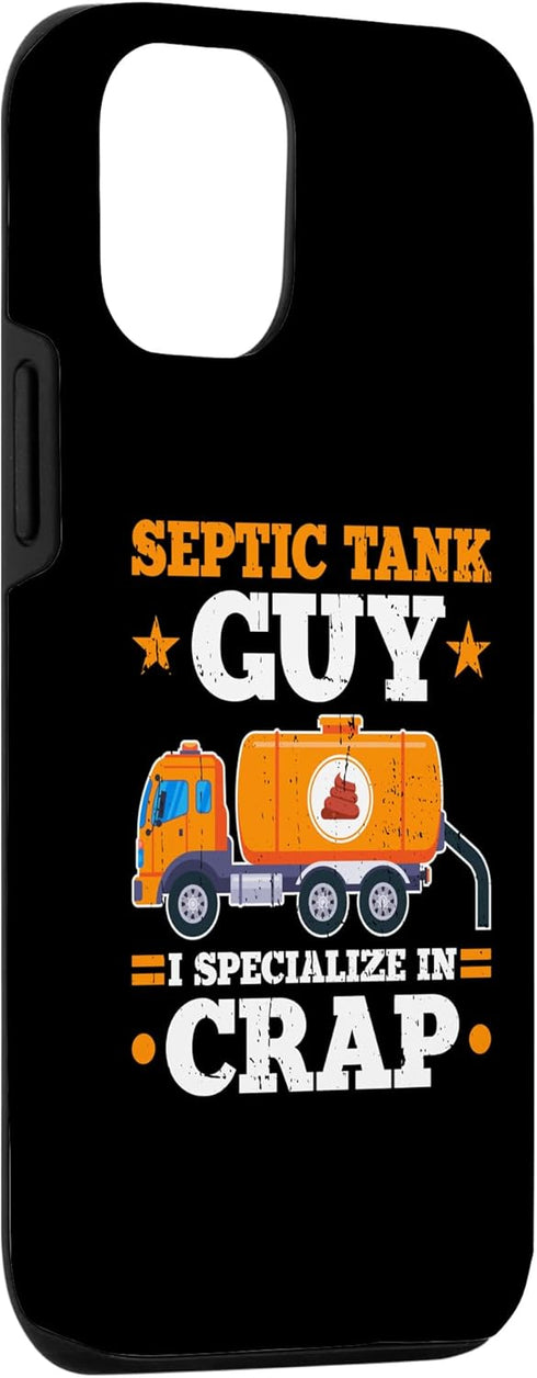 iPhone 14 Pro Septic Tank Guy I Specialize In Crap Funny Sewage Expert Case...