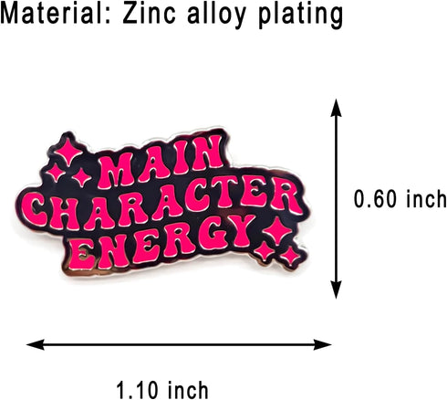 Main Character Energy Pin - Fun Series - Enamel Lapel Pin - Plated Badge for Clothing, Bags, and Lanyards...