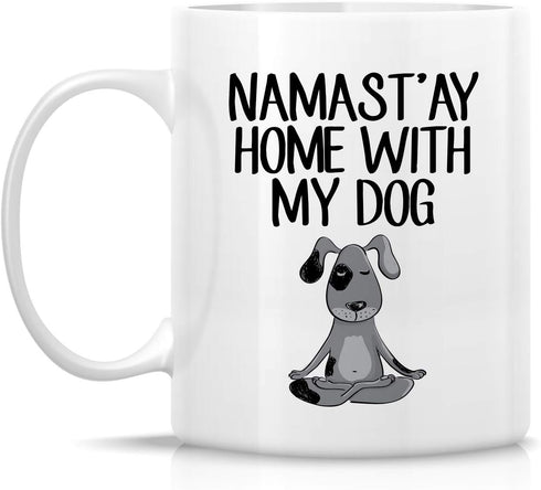 Retreez Funny Mug - Namaste Namastay Home with My Dog Dogs Lover Meditation Yoga 11 Oz Ceramic Coffee Mugs - Funny, Sarcasm, Motivational, Inspira...