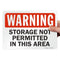 SmartSign "Warning - Storage Not Permitted In This Area" Sign | 7" x 10" Plastic...