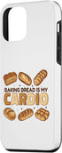 iPhone 12 mini Baking Bread Is My Cardio Bread Dough Lover Bread Baker Case...