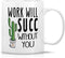 Retreez Funny Mug - Work Will Succ Without You Goodbye Farewell 11 Oz Ceramic Coffee Mugs - Funny, Sarcasm, Sarcastic, Inspirational retirement gi...