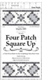 Four Patch Square Up - Quilting Tool...
