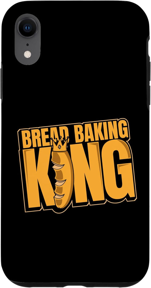 iPhone XR Bread Baking King Bread Maker Bread Dough Lover Bread Baker Case...