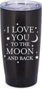 Elanze Designs Love You To The Moon And Back 20 Ounce Classic Black Stainless Steel Travel Tumbler Mug...