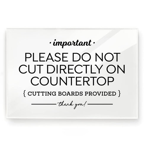 4x6 Inch Please Do Not Cut Directly on Countertop, Designer Sign ~ Ready to Stick, Lean or Frame (White)...