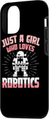 iPhone 15 Just A Girl Who Loves Robotics AI Robot Engineering Engineer Case...