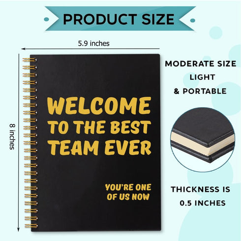 Welcome to The Best Team Ever 160 Blank Pages Spiral Notebook, New Hire Gift for Colleague, New Job Gift for Employee, Teamwork Gift for Coworker,...