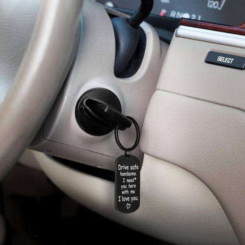 Drive Safe Keychain Gifts for Boyfriend,Drive Safe Handsome I Need You Here With Me I Iove You Keyring...