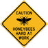 Caution Honeybees Hard At Work 12" x 12" Tin Road Sign Indoor Outdoor Beekeeping Apiary Theme Shed Garden Home Decor...