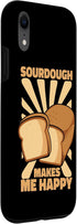 iPhone XR Sourdough Makes Me Happy Bread Maker Bread Dough Bread Baker Case...