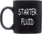 Rogue River Tactical Funny Novelty Mechanic Coffee Mug - Starter Fluid Cup, Great Gift Idea for Men, Car Enthusiast, Brother or Friend, 11 Oz, Bla...