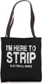 Electrician Here To Strip Electrical Wires Funny Electrician Tote Bag...